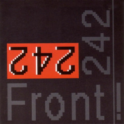 FRONT 242 Front By Front, LP (Reissue)