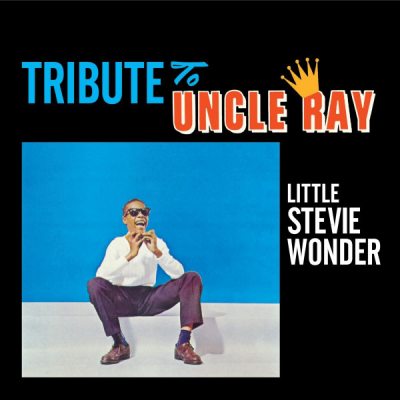 WONDER, STEVIE Tribute To Uncle Ray, CD (Compilation, Limited Edition, Reissue, Remastered)