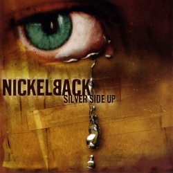 NICKELBACK Silver Side Up, CD 