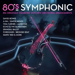 VARIOUS ARTISTS 80s Symphonic, CD 