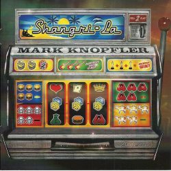 KNOPFLER, MARK Shangri-La, CD (Reissue)