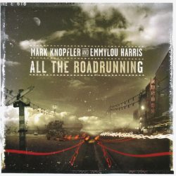 KNOPFLER, MARK & HARRIS, EMMYLOU All The Roadrunning, CD 