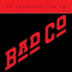 BAD COMPANY An Introduction To Bad Company, CD (Compilation)