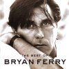 FERRY, BRYAN The Best Of Bryan Ferry, CD