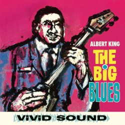 KING, ALBERT The Big Blues, LP (Limited Edition, Reissue, 180 Gram Голубой Винил)