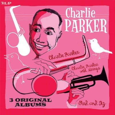 PARKER, CHARLIE 3 Original Albums, 2LP (180 Gram, Черный Винил)
