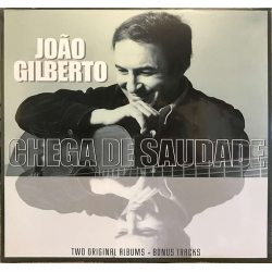 GILBERTO, JOAO Chega De Saudade, LP (Compilation, Bonus Tracks)