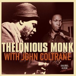 MONK, THELONIOUS WITH JOHN COLTRANE Thelonious Monk With John Coltrane, LP (High Quality, Черный Винил)