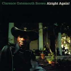 CLARENCE GATEMOUTH BROWN Alright Again!, LP 