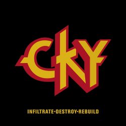 CKY Infiltrate•Destroy•Rebuild, CD