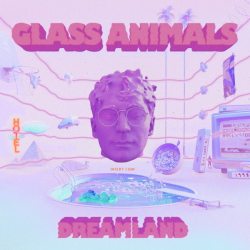 GLASS ANIMALS Dreamland, LP (Limited Edition,180 Gram, Glow in the Dark Винил)