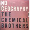 CHEMICAL BROTHERS No Geography, 2LP (180 Gram, Черный Винил)