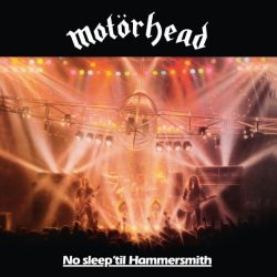 MOTORHEAD No Sleep til Hammersmith, LP (Reissue,180 Gram, Черный Винил)