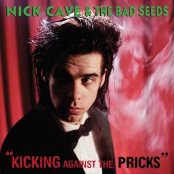 CAVE, NICK & THE BAD SEEDS Kicking Against The Pricks, LP (Reissue, Remastered,180 Gram, Черный Винил)