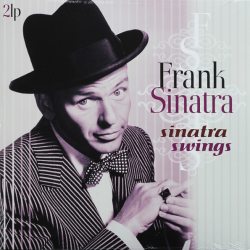SINATRA, FRANK Sinatra Swings, 2LP (Compilation,180 Gram, Черный Винил)