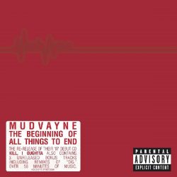 MUDVAYNE The Beginning Of All Things To End, CD (Reissue)