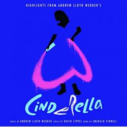 WEBBER, ANDREW LLOYD Cinderella (Highlights from Andrew Lloyd Webber s), LP 