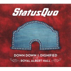 STATUS QUO Down Down - Dignified At The Royal Albert Hall, CD 