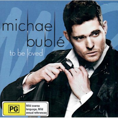 BUBLE, MICHAEL To Be Loved, CD+DVD (Тур по Австралии)