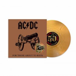 AC DC For Those About To Rock (50th Anniversary), LP (Ограниченное Переиздание, Ремастеринг, 180 Грамм, Золотой Винил)