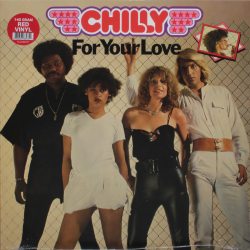 CHILLY For Your Love, LP (Переиздание, Красный Винил)