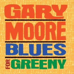 MOORE, GARY Blues For Greeny, LP (Переиздание, Черный Винил)