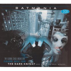 GLOBAL STAGE ORCHESTRA Batmania Music From The Dark Knight And Other Batman Movies, 3CD