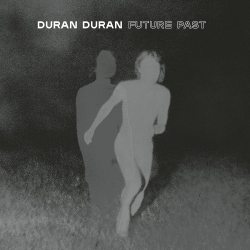 DURAN DURAN Future Past, 2LP (Полное Издание, Цветной Винил)