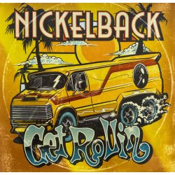 NICKELBACK Get Rollin, LP (Оранжевый Винил)