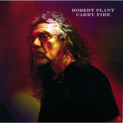 PLANT ROBERT CARRY FIRE 1 CD