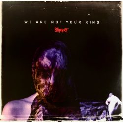 SLIPKNOT We Are Not Your Kind, 2LP (Limited Edition, Reissue, Coloured Vinyl)