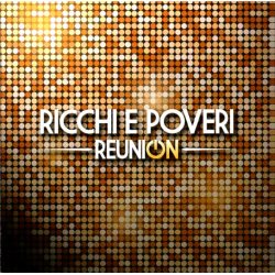 RICCHI E POVERI REUNION Special Digisleeve CD