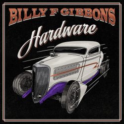 BILLY F. GIBBONS Hardware, LP