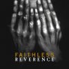 FAITHLESS Reverence, 2LP (Reissue,180 Gram Pressing Vinyl)
