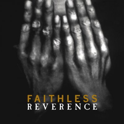 FAITHLESS Reverence, 2LP (Reissue,180 Gram Pressing Vinyl)
