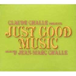 CHALLE, CLAUDE Just Good Music, 3CD