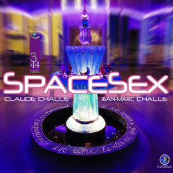 CHALLE, CLAUDE & JEAN MARC CHALLE SpaceSex, CD