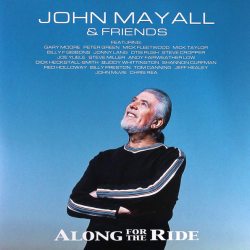MAYALL, JOHN ALONG FOR THE RIDE (Limited Edition), 2LP