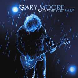 MOORE, GARY Bad For You Baby, 2LP