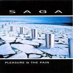 SAGA Pleasure & The Pain, LP