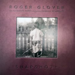 ROGER GLOVER & THE GUILTY PARTY  Snapshot 2LP
