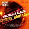 Silent Circle, Stories' Bout Love (The Remix Album) (LP) LP