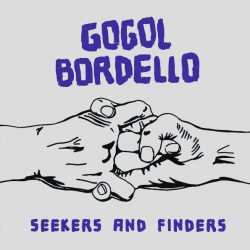 GOGOL BORDELLO Seekers And Finders (Softpack), CD 