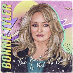 BONNIE TYLER The Best Is Yet To Come, CD