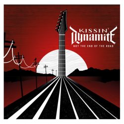 KISSIN DYNAMITE Not the end of the road (Dj-pack), CD