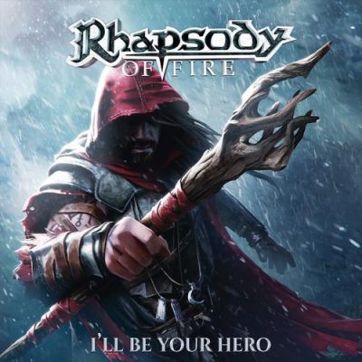 RHAPSODY OF FIRE I’ll Be Your Hero, (CD)