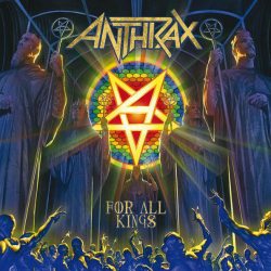 ANTHRAX For All Kings, (CD)