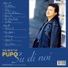 PUPO Best Of Pupo - Su Di Noi,  LP (Yellow Vinyl)