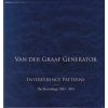 VAN DER GRAAF GENERATOR Interference Patterns – The Recordings 2005 - 2016, 13CD+DVD (Limited Edition, Box Set)