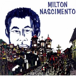 NASCIMENTO, MILTON Milton Nascimento, CD